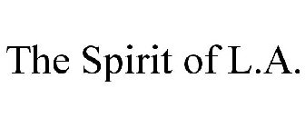 THE SPIRIT OF L.A.