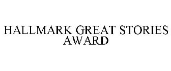 HALLMARK GREAT STORIES AWARD