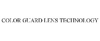 COLOR GUARD LENS TECHNOLOGY