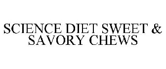 SCIENCE DIET SWEET & SAVORY CHEWS