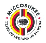 MICCOSUKEE TRIBE OF INDIANS OF FLORIDA