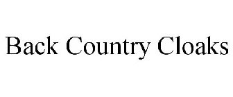 BACK COUNTRY CLOAKS