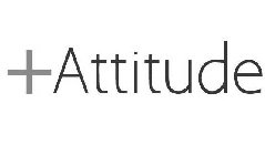 + ATTITUDE