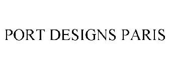 PORT DESIGNS PARIS