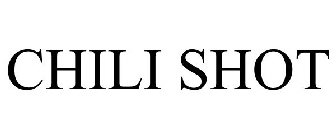 CHILI SHOT