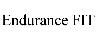 ENDURANCE FIT