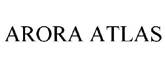 ARORA ATLAS