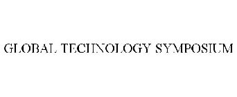 GLOBAL TECHNOLOGY SYMPOSIUM
