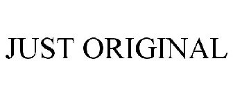 JUST ORIGINAL