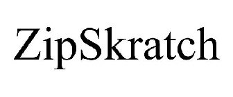 ZIPSKRATCH