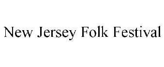 NEW JERSEY FOLK FESTIVAL