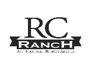 RC RANCH ALL NATURAL BLACK ANGUS