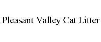 PLEASANT VALLEY CAT LITTER