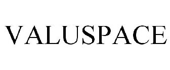 VALUSPACE