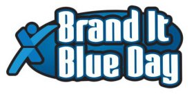 BRAND IT BLUE DAY