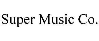 SUPER MUSIC CO.