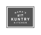 MAMA'S KUNTRY KITCHEN