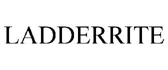 LADDERRITE