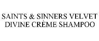 SAINTS & SINNERS VELVET DIVINE CRÈME SHAMPOO