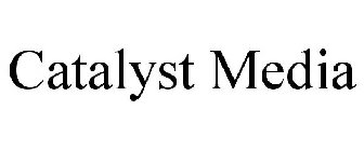 CATALYST MEDIA