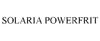 SOLARIA POWERFRIT