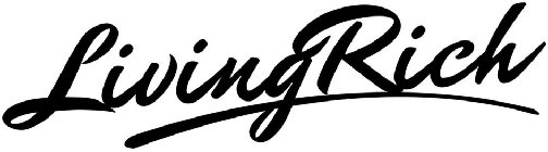 LIVING RICH