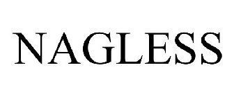 NAGLESS