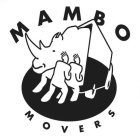 MAMBO MOVERS