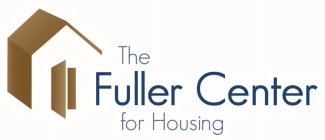 THE FULLER CENTER FOR HOUSING