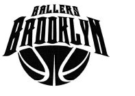 BROOKLYN BALLERS