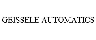 GEISSELE AUTOMATICS