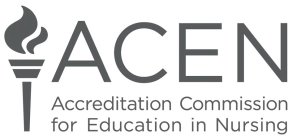 ACEN ACCREDITATION COMMISSION FOR EDUCATION IN NURSING