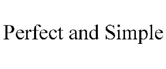 PERFECT AND SIMPLE