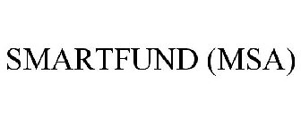 SMARTFUND (MSA)