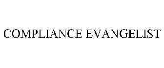 COMPLIANCE EVANGELIST