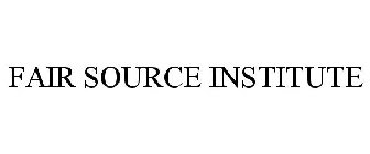 FAIR SOURCE INSTITUTE