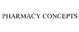 PHARMACY CONCEPTS