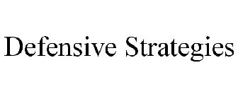DEFENSIVE STRATEGIES