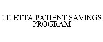 LILETTA PATIENT SAVINGS PROGRAM