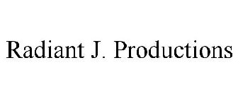 RADIANT J. PRODUCTIONS