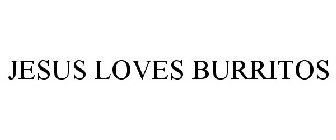 JESUS LOVES BURRITOS