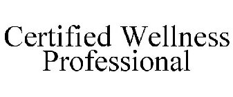 CERTIFIED WELLNESS PROFESSIONAL