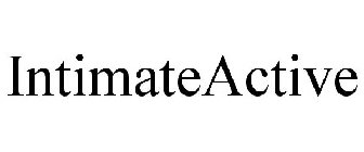 INTIMATEACTIVE