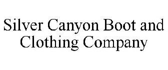 SILVER CANYON BOOT AND CLOTHING COMPANY