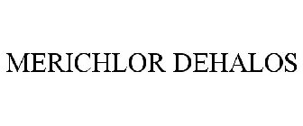 MERICHLOR DEHALOS