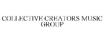 COLLECTIVE CREATORS MUSIC GROUP