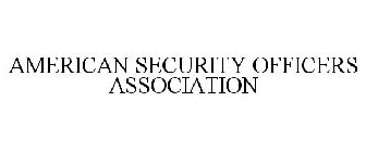 AMERICAN SECURITY OFFICERS ASSOCIATION