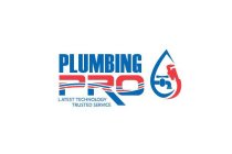 PLUMBING PRO LATEST TECHNOLOGY TRUSTED SERVICE