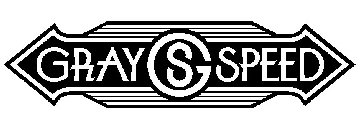 GRAY SPEED GS