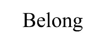 BELONG